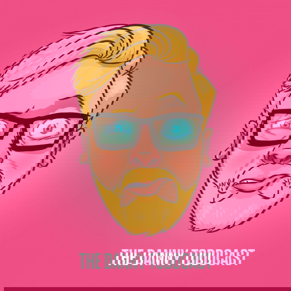 Artwork for The Danny Toddcast