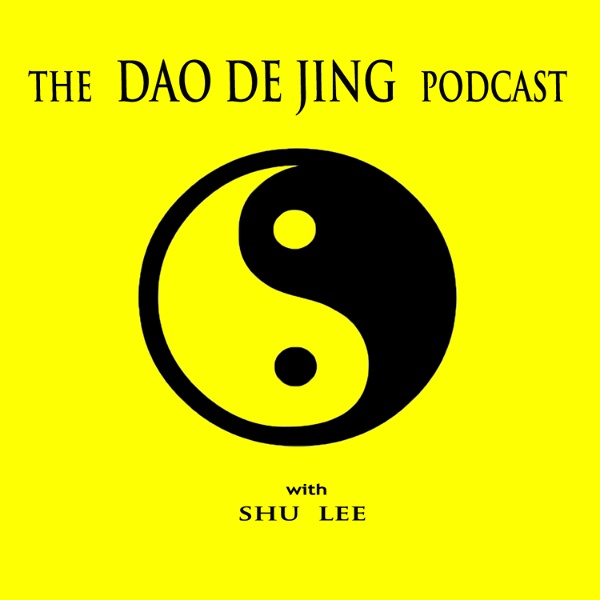 Artwork for The Dao De Jing Podcast