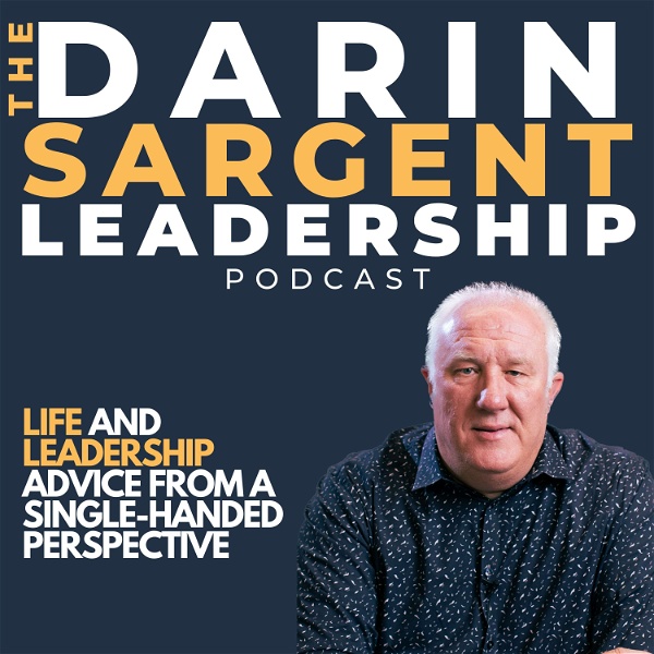 Artwork for The Darin Sargent Leadership Podcast