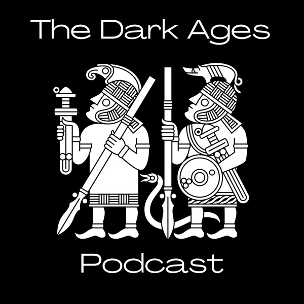 Artwork for The Dark Ages Podcast