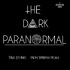 The Dark Paranormal