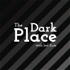 The Dark Place: Conversations About Mental Health | Depression | Anxiety