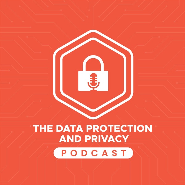 Artwork for The Data Protection and Privacy Podcast