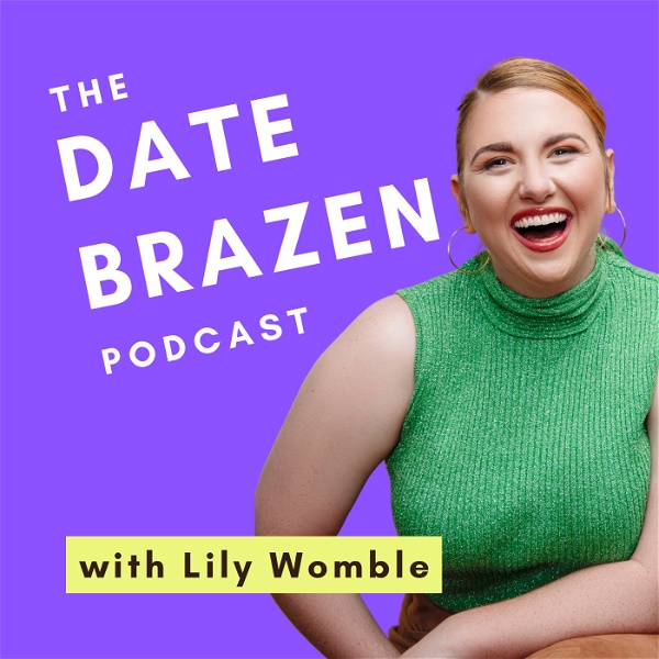 Artwork for The Date Brazen Podcast