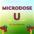 Podcast – Microdose U | How Psilocybin Can Rewire Your Brain From Depression