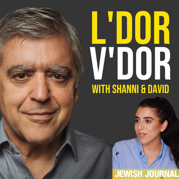 Artwork for The David Suissa Podcast: L'Dor V'Dor with Shanni & David