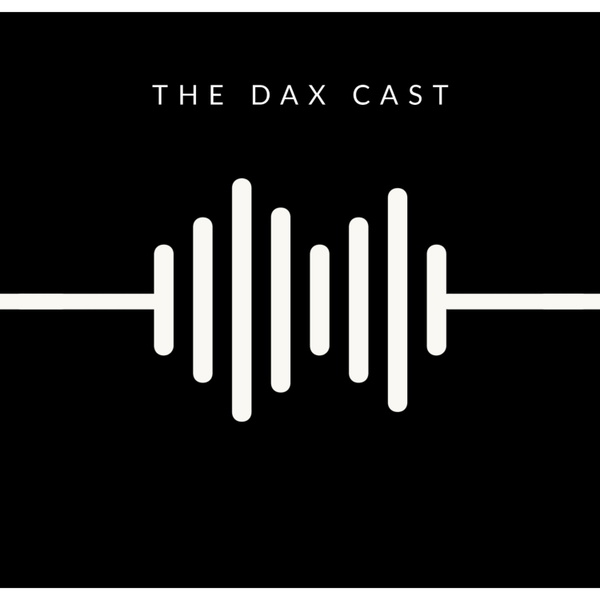 Artwork for The Dax Cast