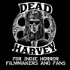 The Dead Harvey Podcast - For Indie Horror Filmmakers and Fans