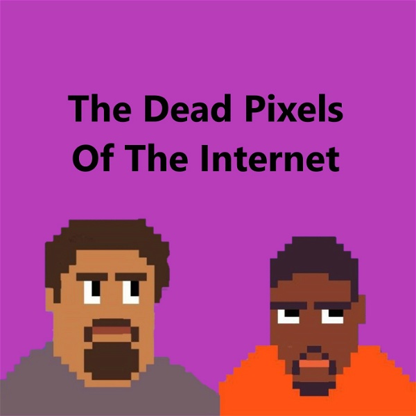Artwork for The Dead Pixels Of The Internet