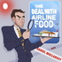The Deal with Airline Food