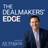 The Dealmakers’ Edge with A.Y. Strauss
