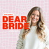 The Dear Bride