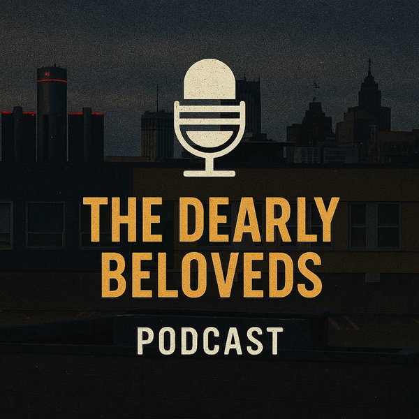 Artwork for The Dearly Beloveds Podcast