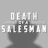 The Death of a Salesman