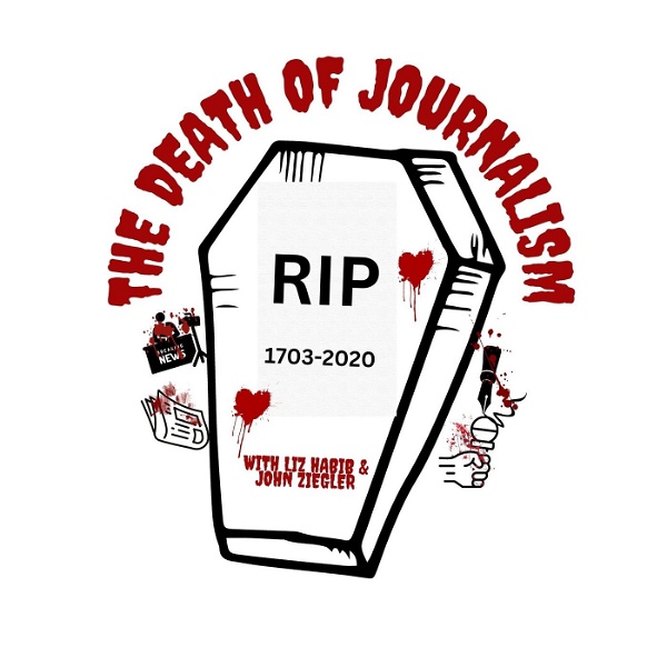 Artwork for The Death Of Journalism