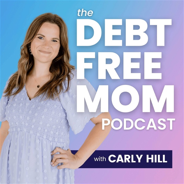 Artwork for The Debt Free Mom Podcast