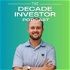 The Decade Investor Podcast