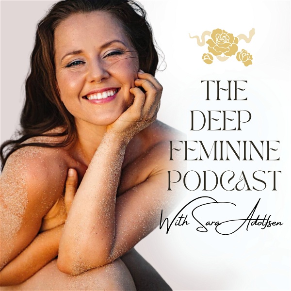Artwork for The Deep Feminine Podcast