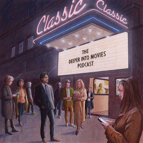Artwork for The Deeper Into Movies Podcast