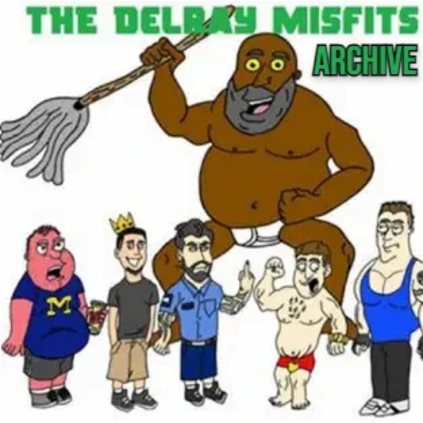 Artwork for The Delray Misfits Podcast Archive
