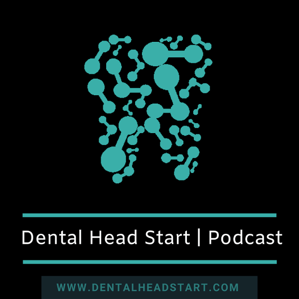 Artwork for The Dental Head Start Podcast