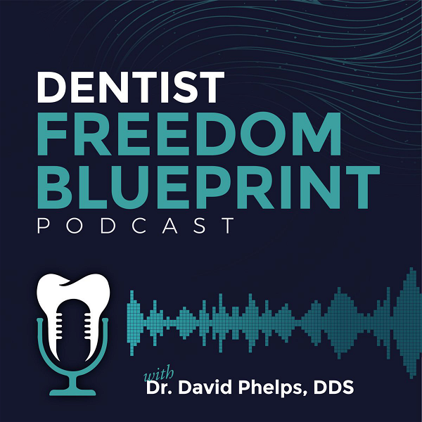 Artwork for The Dentist Freedom Blueprint