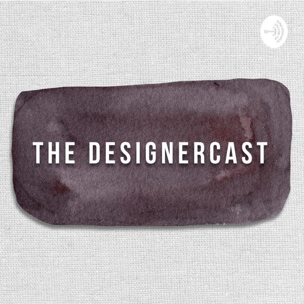 Artwork for The DesignerCast