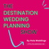 The Destination Wedding Planning Show by Hola Weddings