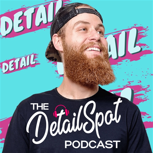 Artwork for The Detail Spot Auto Detailing Podcast