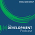 World Bank | The Development Podcast