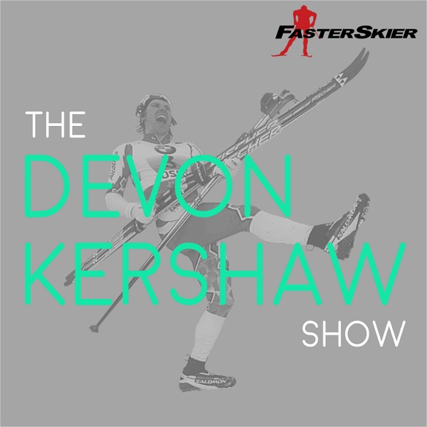 Artwork for The Devon Kershaw Show by FasterSkier