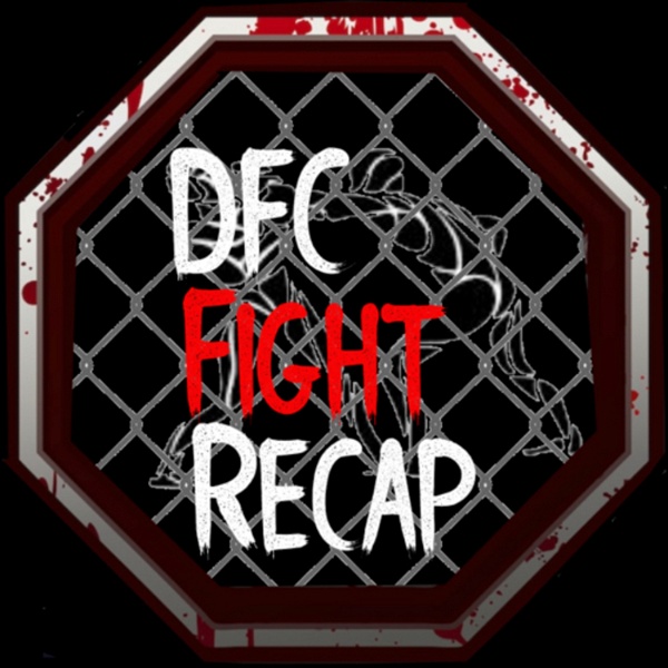 Artwork for The DFC Fight Recap