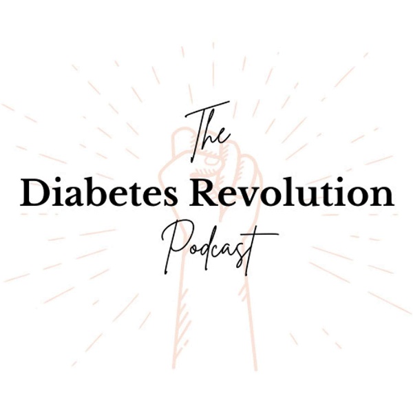 Artwork for The Diabetes Revolution Podcast