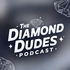 The Diamond Dudes