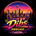 The Dibs Podcast