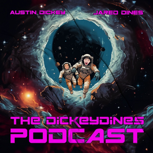 Artwork for The DickeyDines Podcast