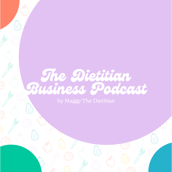 Artwork for The Dietitian Business Podcast