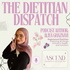 The Dietitian Dispatch