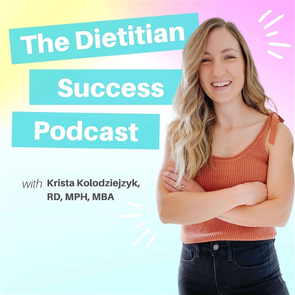 Artwork for The Dietitian Success Podcast