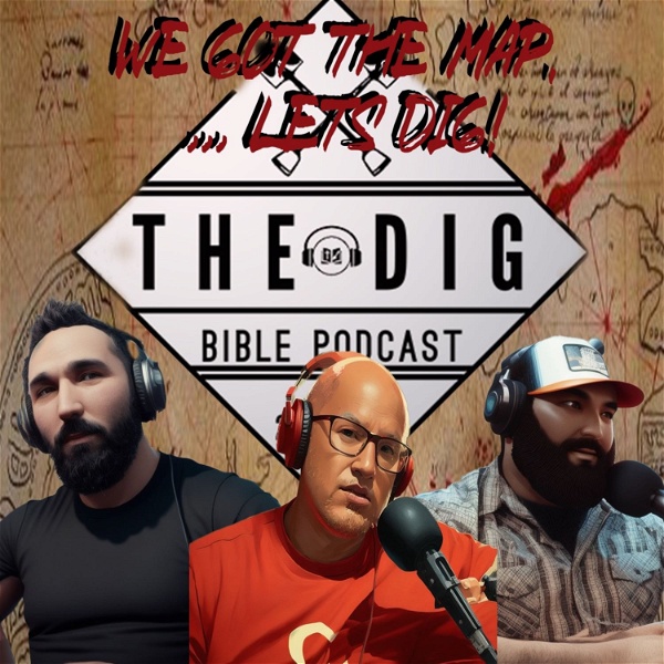 Artwork for The Dig Bible Podcast