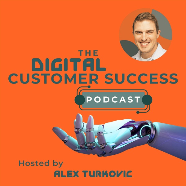 Artwork for The Digital Customer Success Podcast