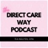 The Direct Care Way