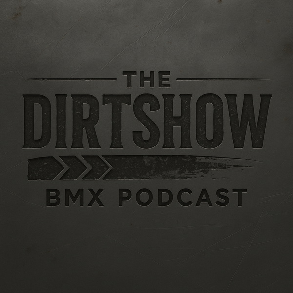 Artwork for The Dirt Show: BMX Podcast