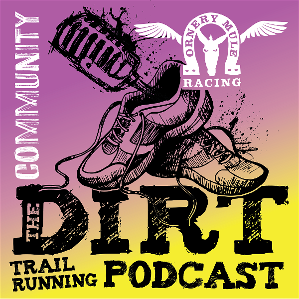 Artwork for "The Dirt" Trailrunning Podcast