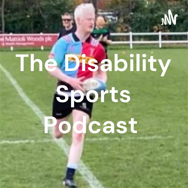 Artwork for The Disability Sports Podcast