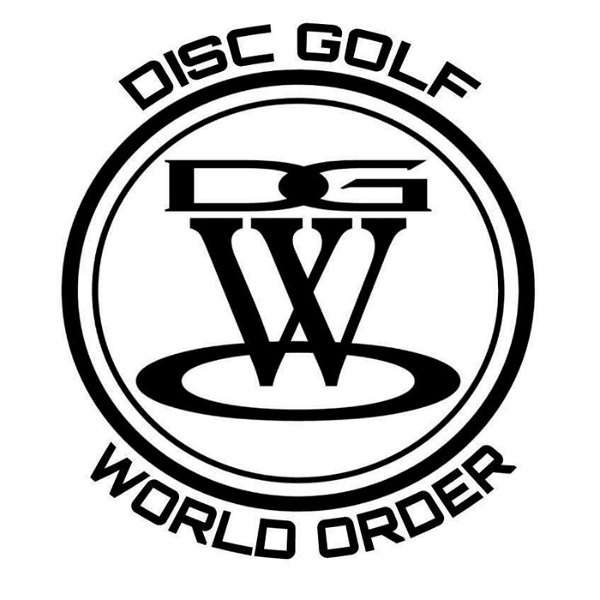 Artwork for The Disc Golf World Order Podcast