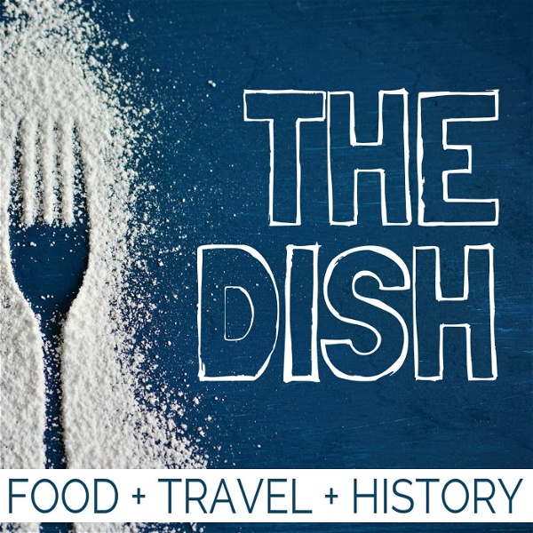 Artwork for The Dish Food Travel Show