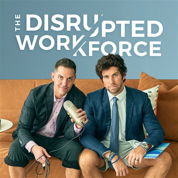 Artwork for The Disrupted Workforce