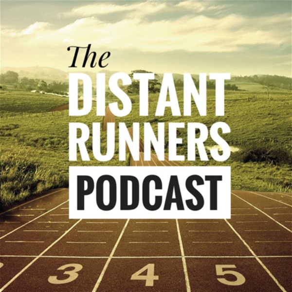 Artwork for The Distant Runners Podcast