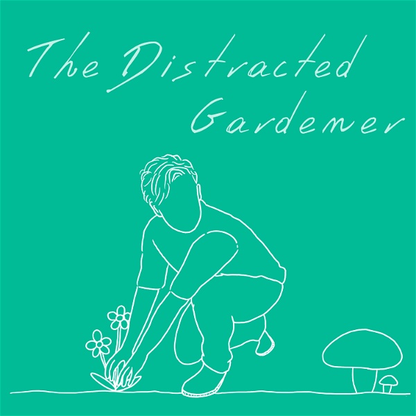 Artwork for The Distracted Gardener